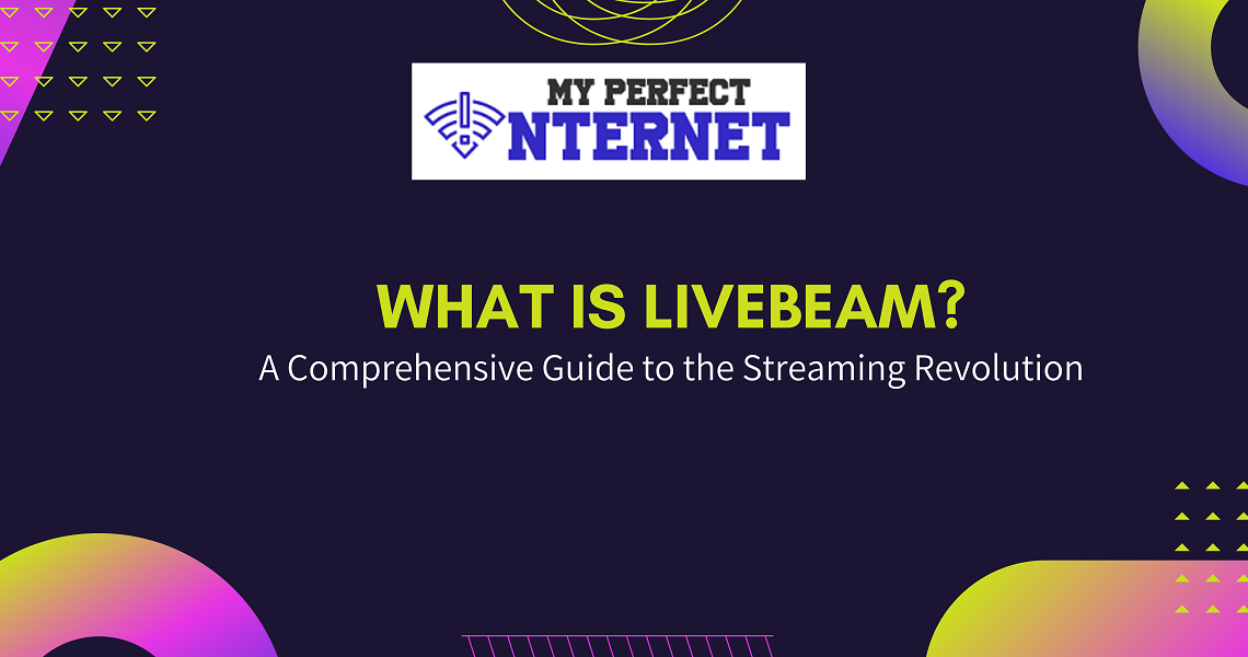 What is Livebeam