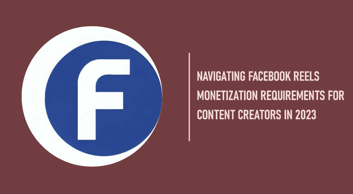 facebook reels monetization requirements